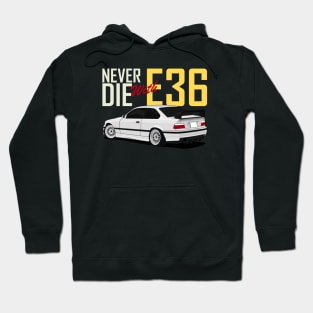 E36 Bimmer Never Die Hoodie